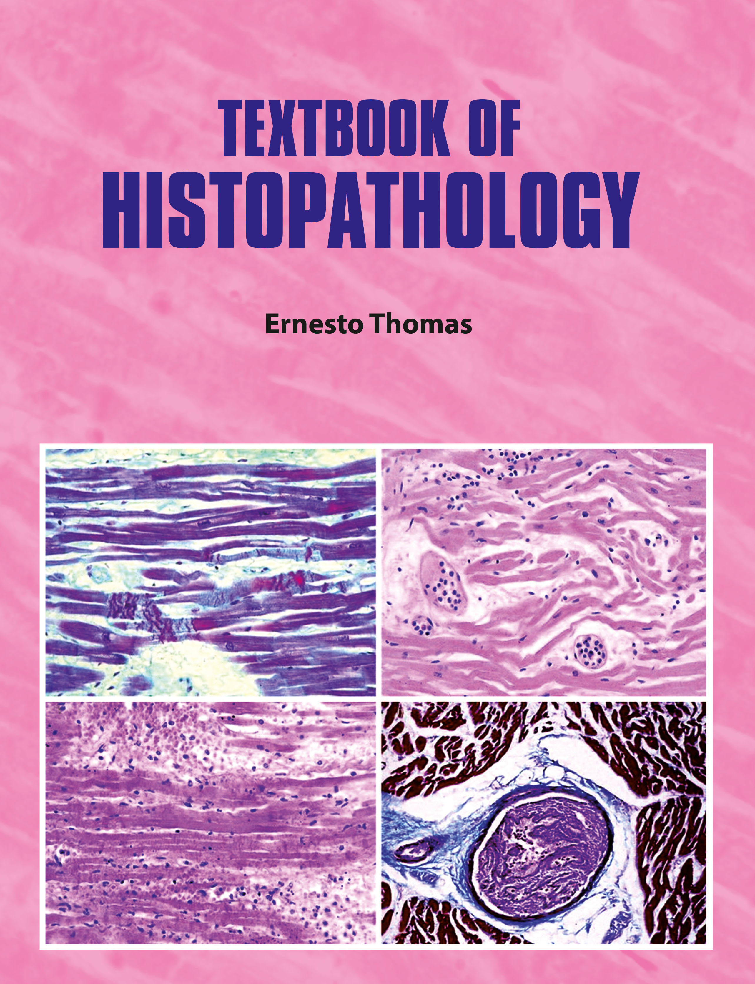 Textbook of Histopathology