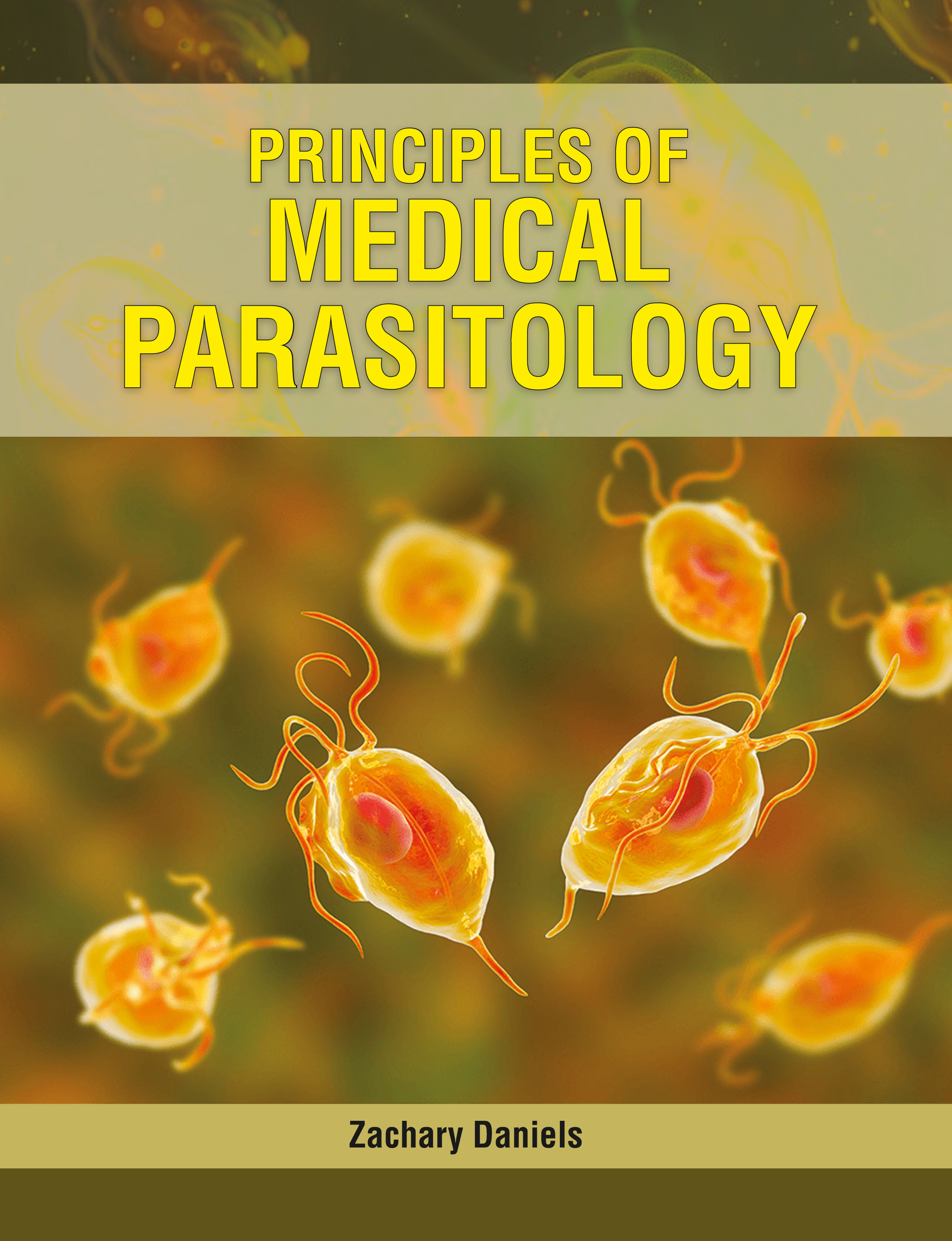 Principles of Medical Parasitology