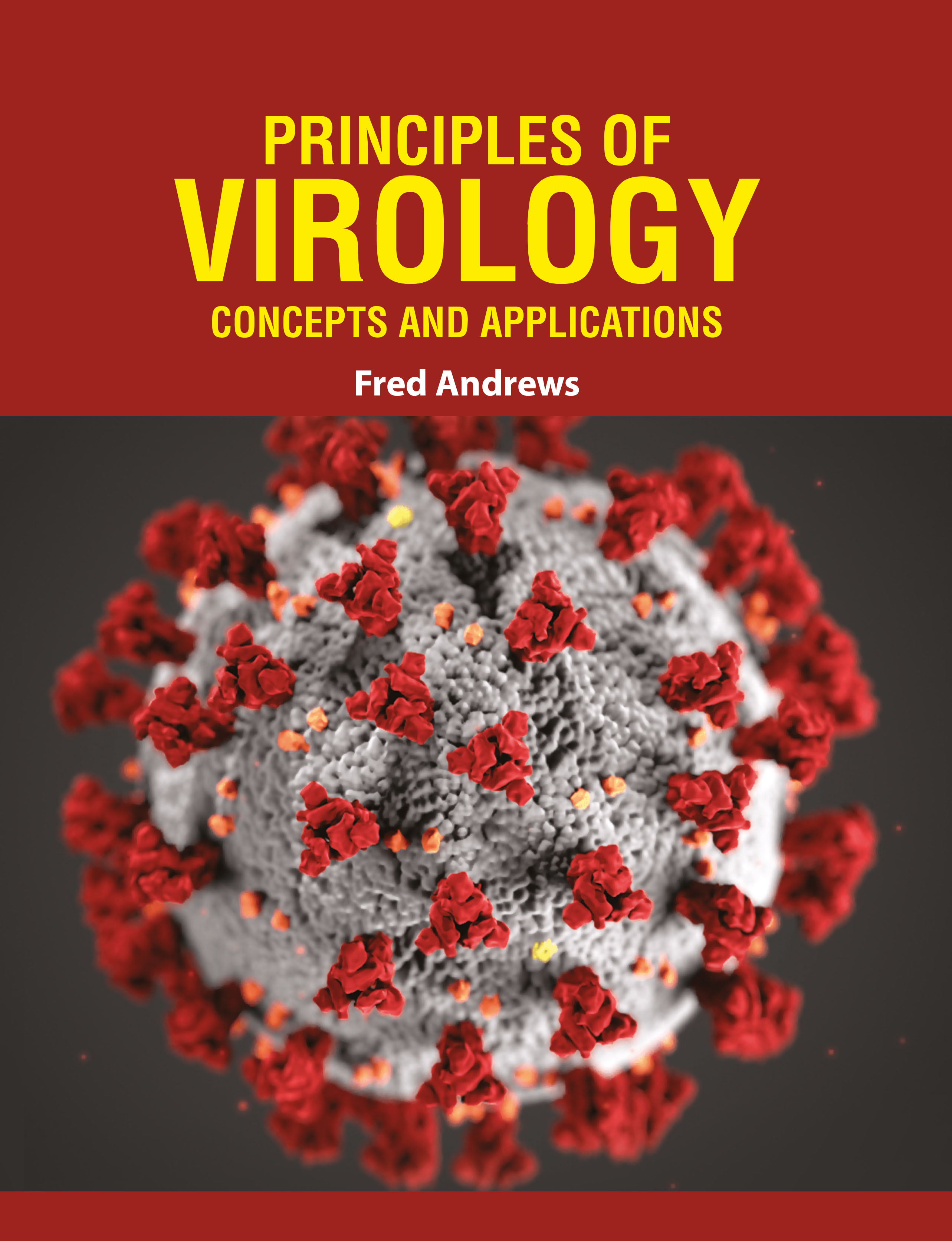 Principles of  Virology: concepts and applications