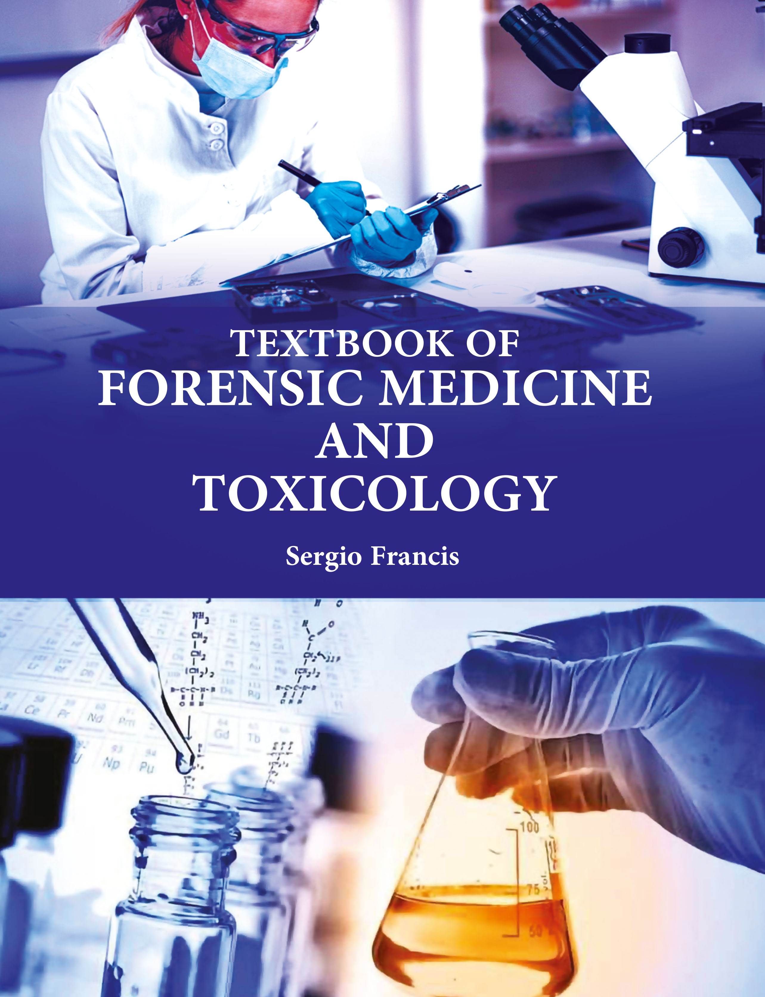 Textbook of Forensic Medicine and Toxicology