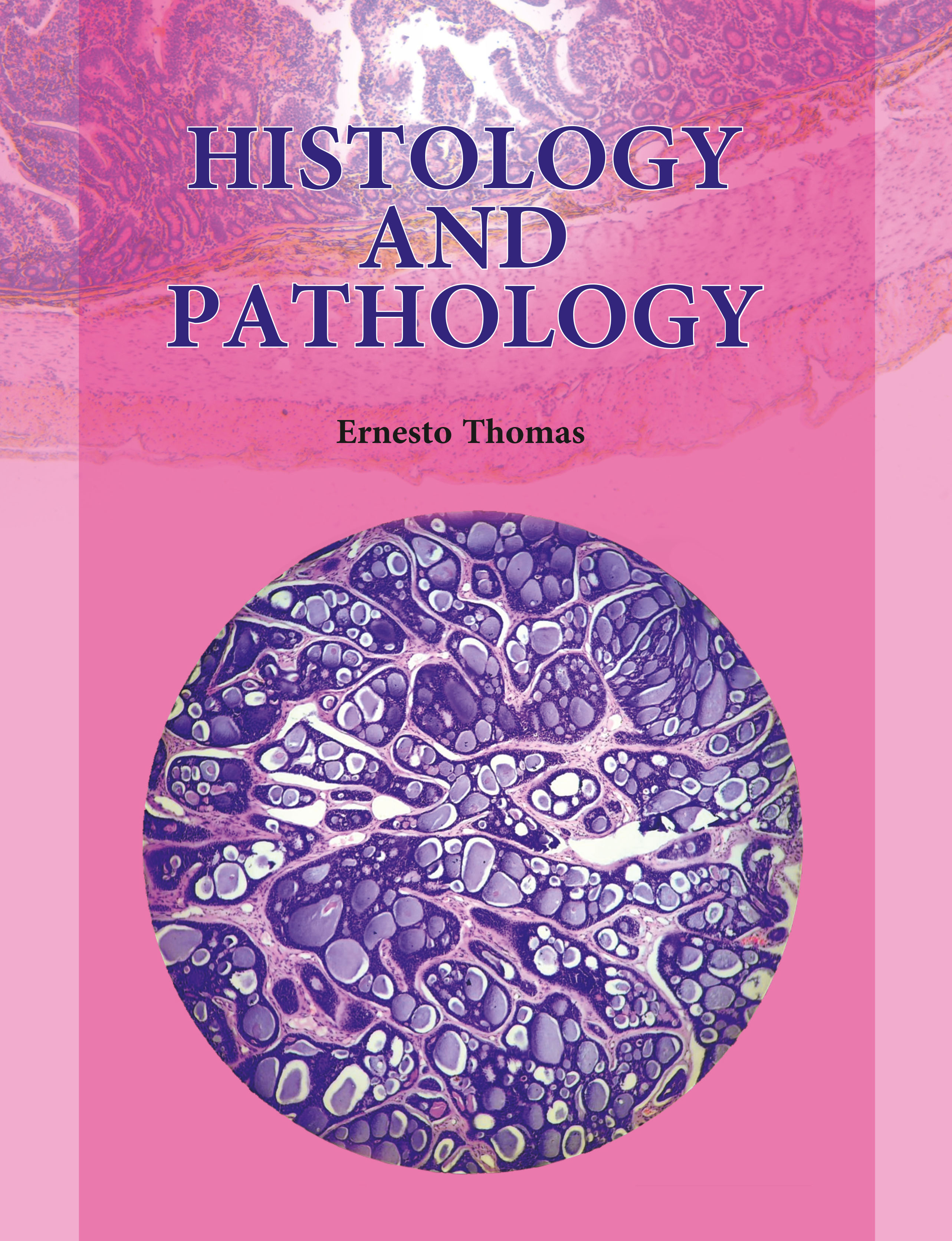 Histology and Pathology