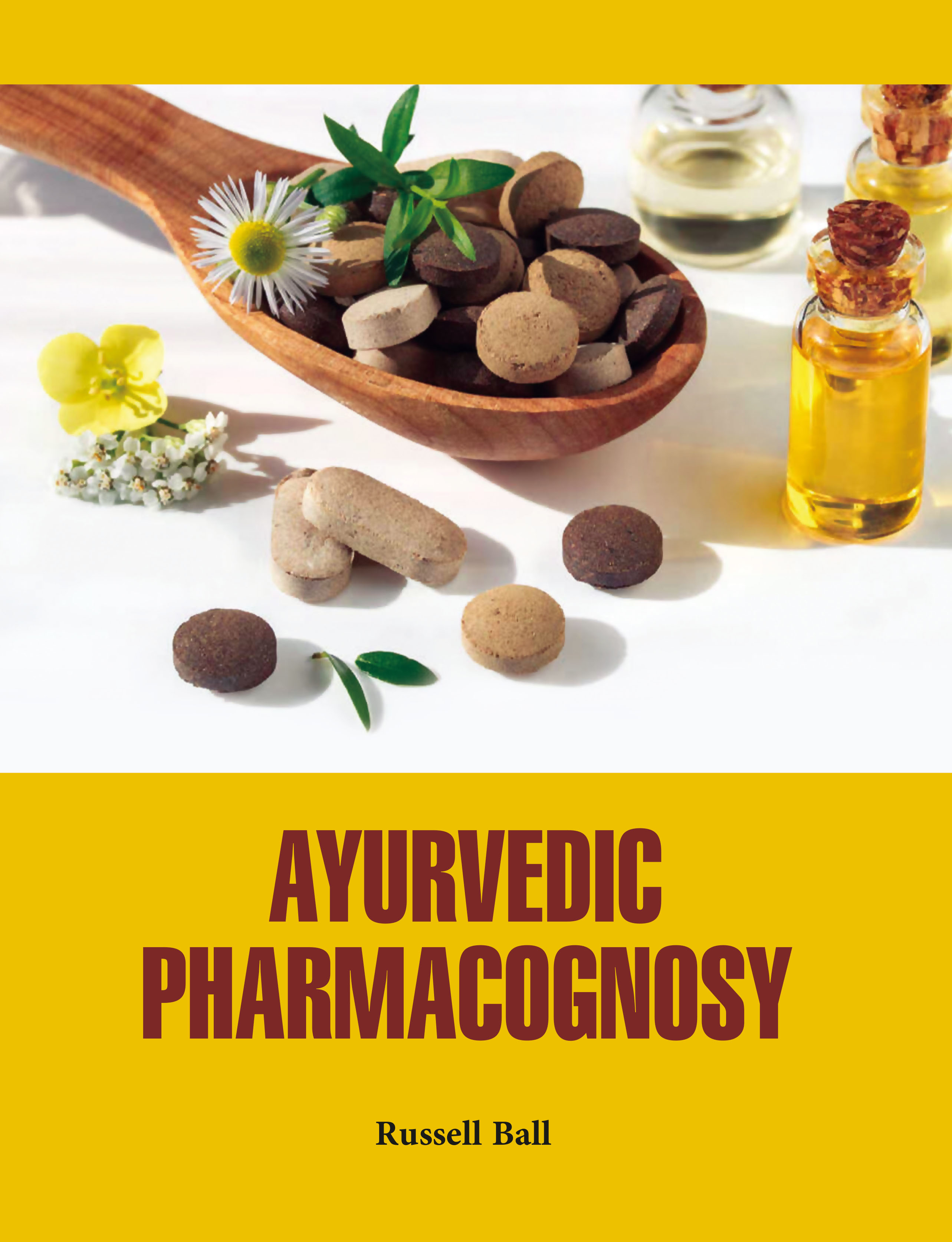 Ayurvedic Pharmacognosy