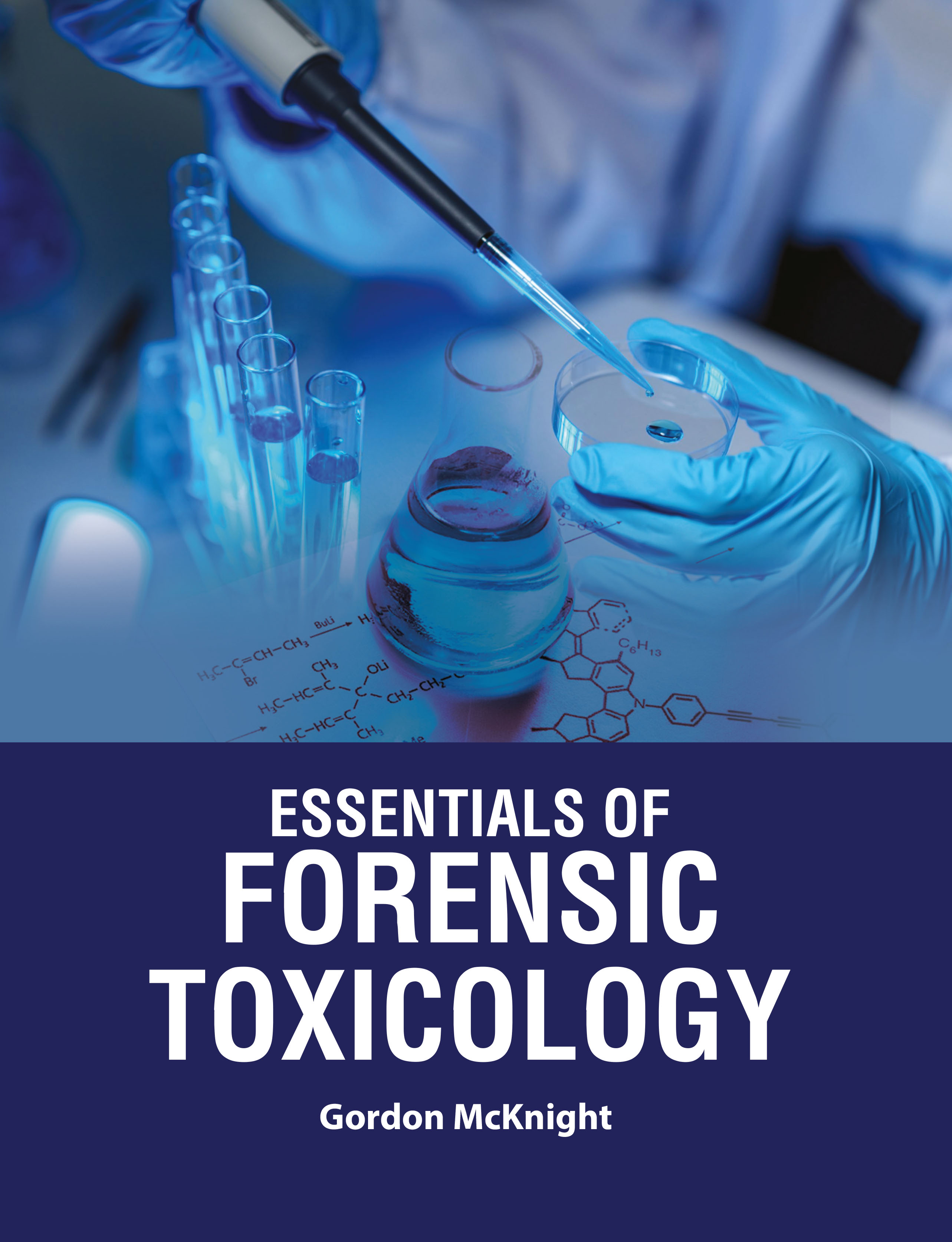 Essentials of Forensic Toxicology