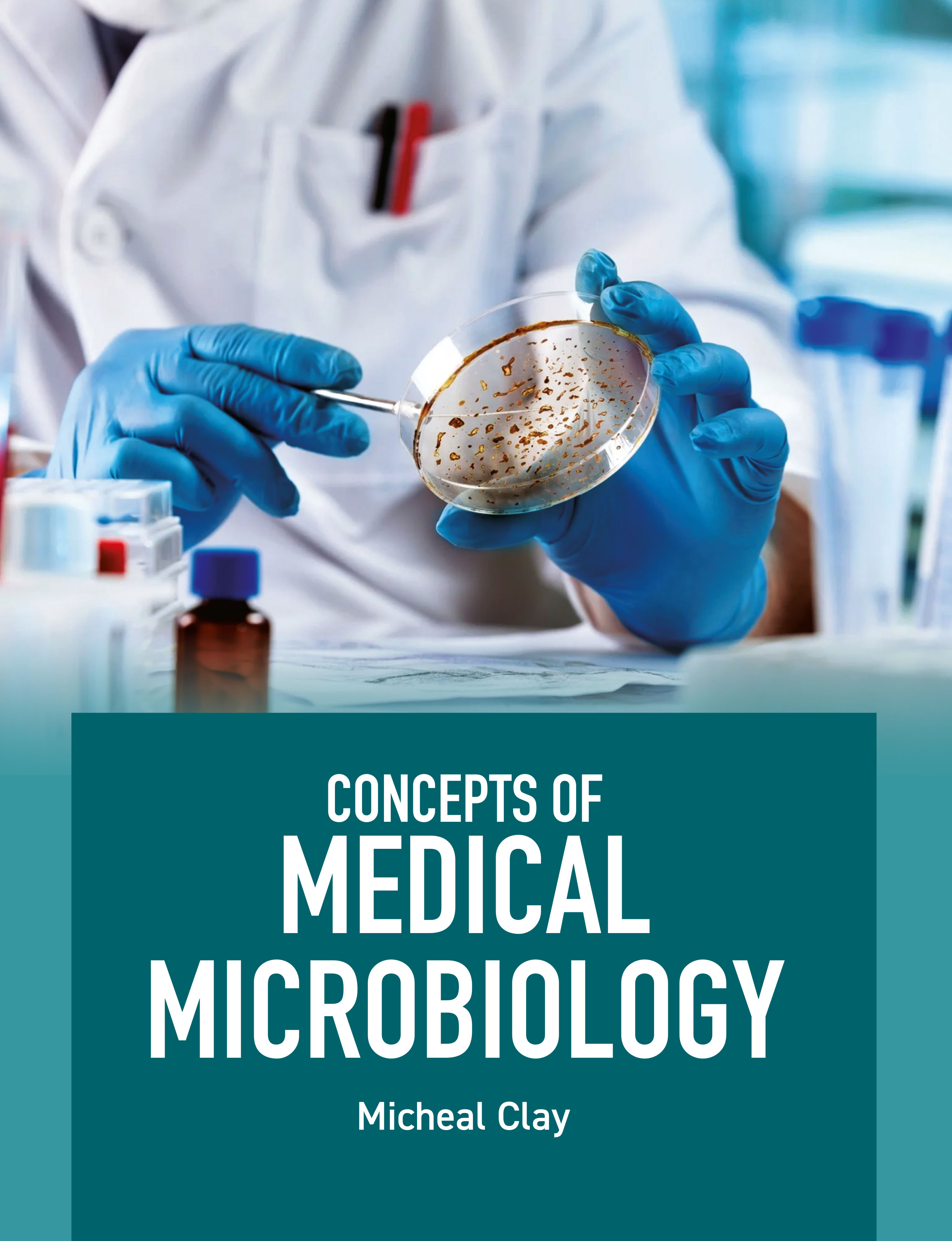 Concepts of  Medical Microbiology