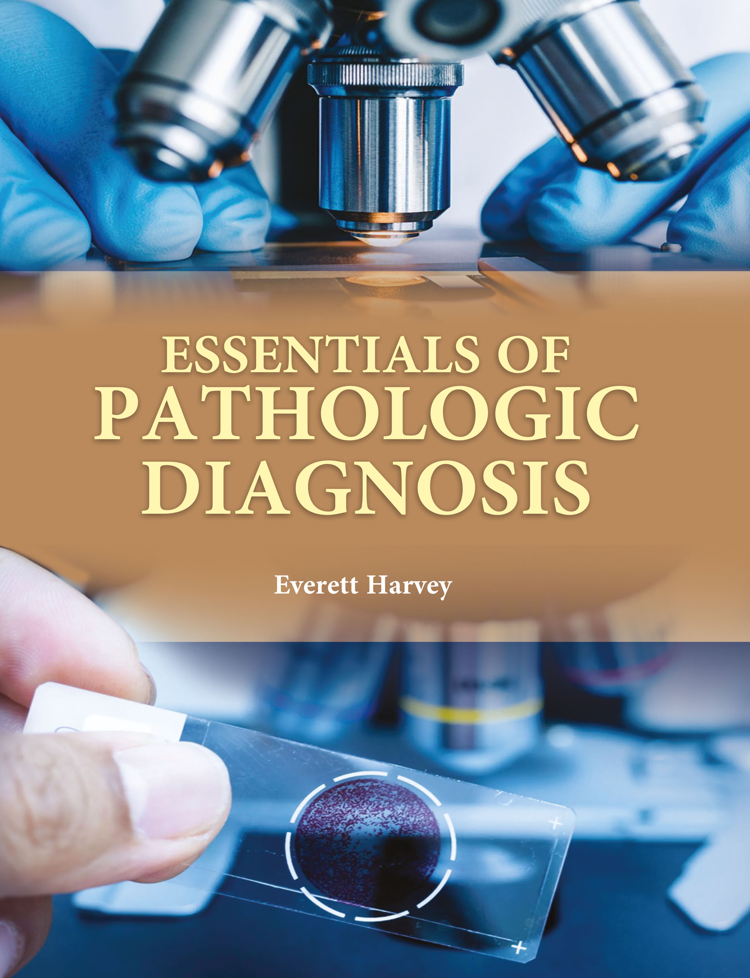 Essentials of Pathologic Diagnosis