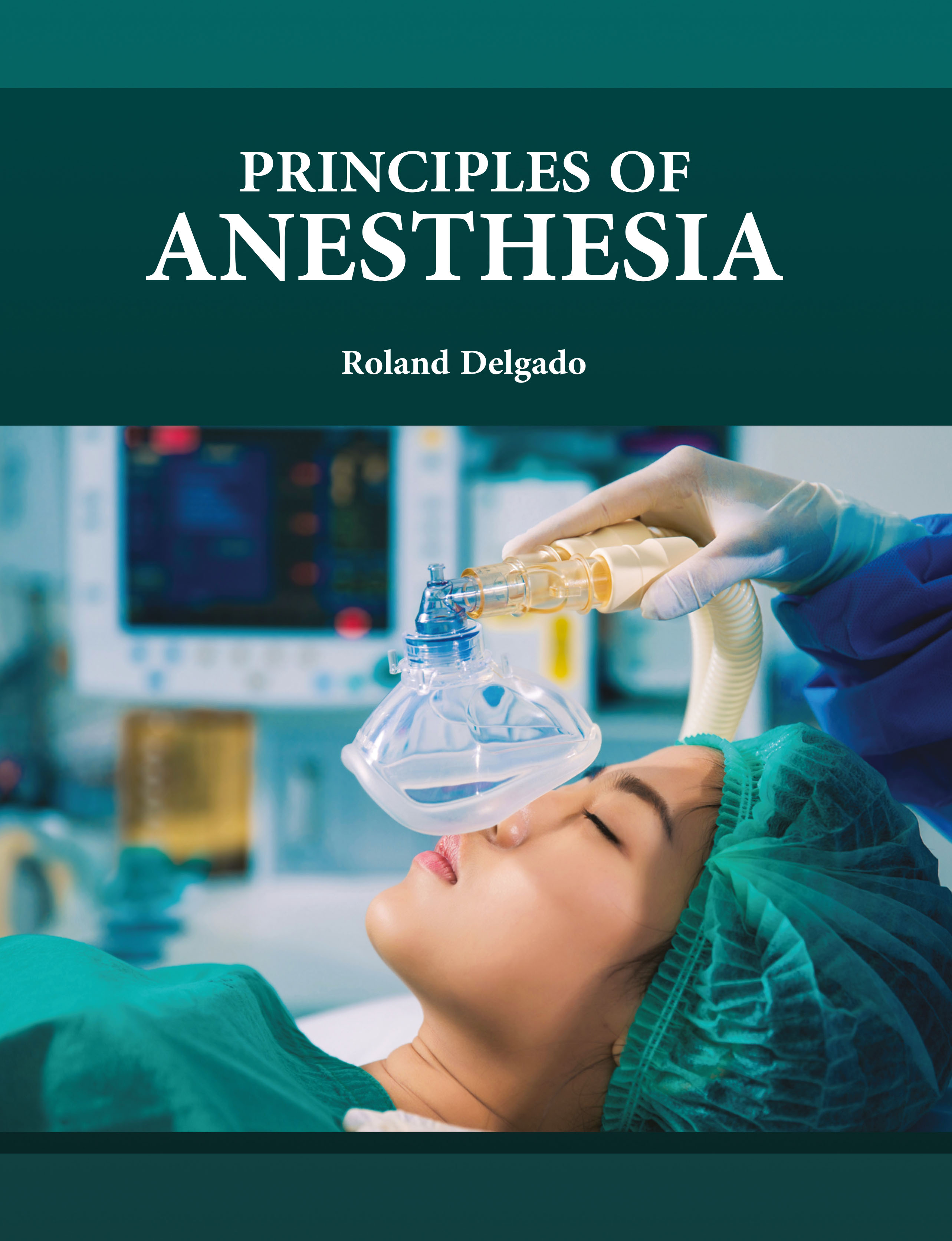 Principles of Anesthesia