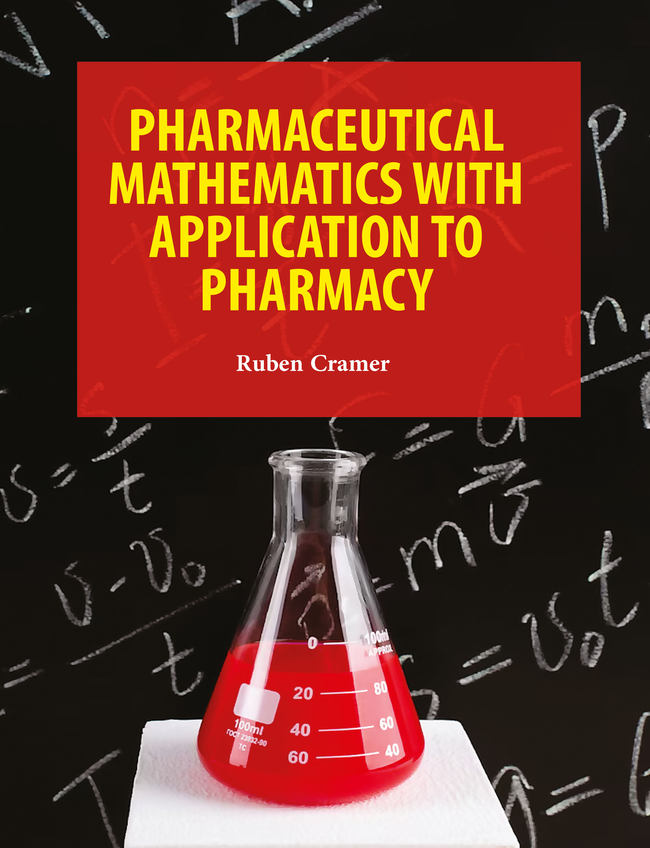 Pharmaceutical Mathematics with Application to Pharmac